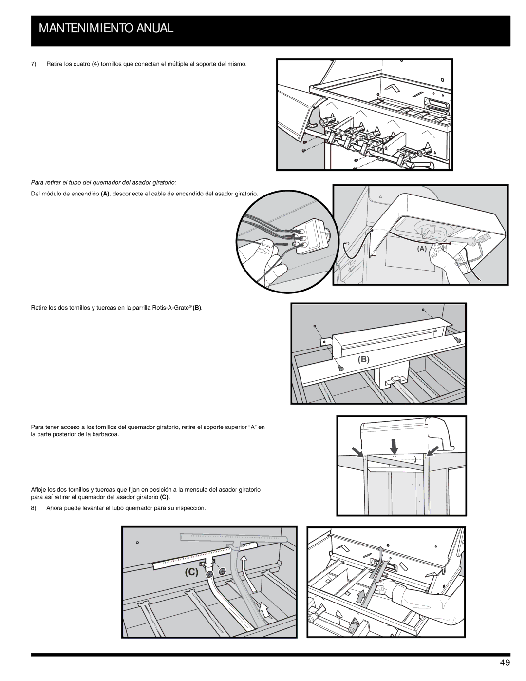 Ducane 3400 owner manual Para retirar el tubo del quemador del asador giratorio 