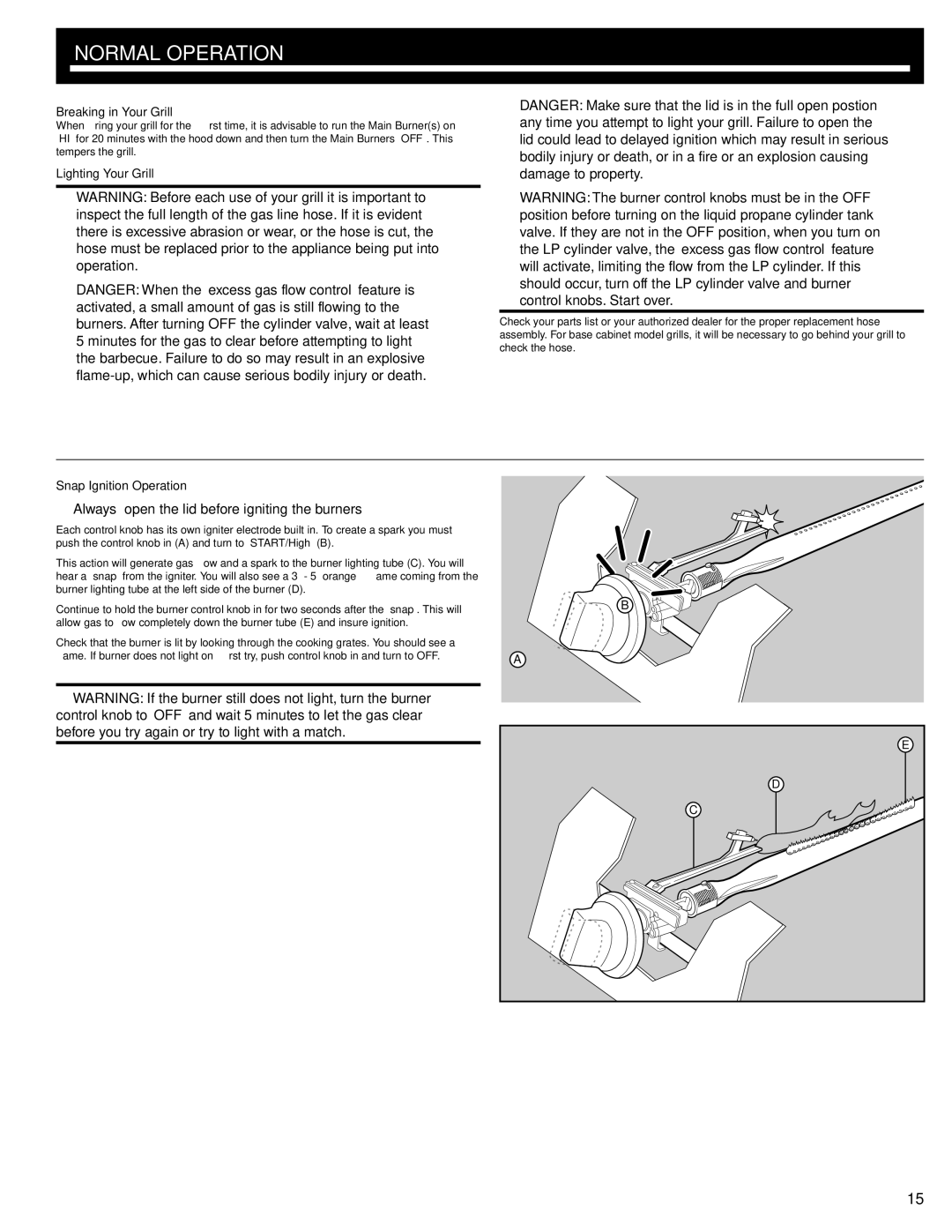 Ducane 20208569, 5400, 3400 Normal Operation, Breaking in Your Grill, Lighting Your Grill, Snap Ignition Operation 