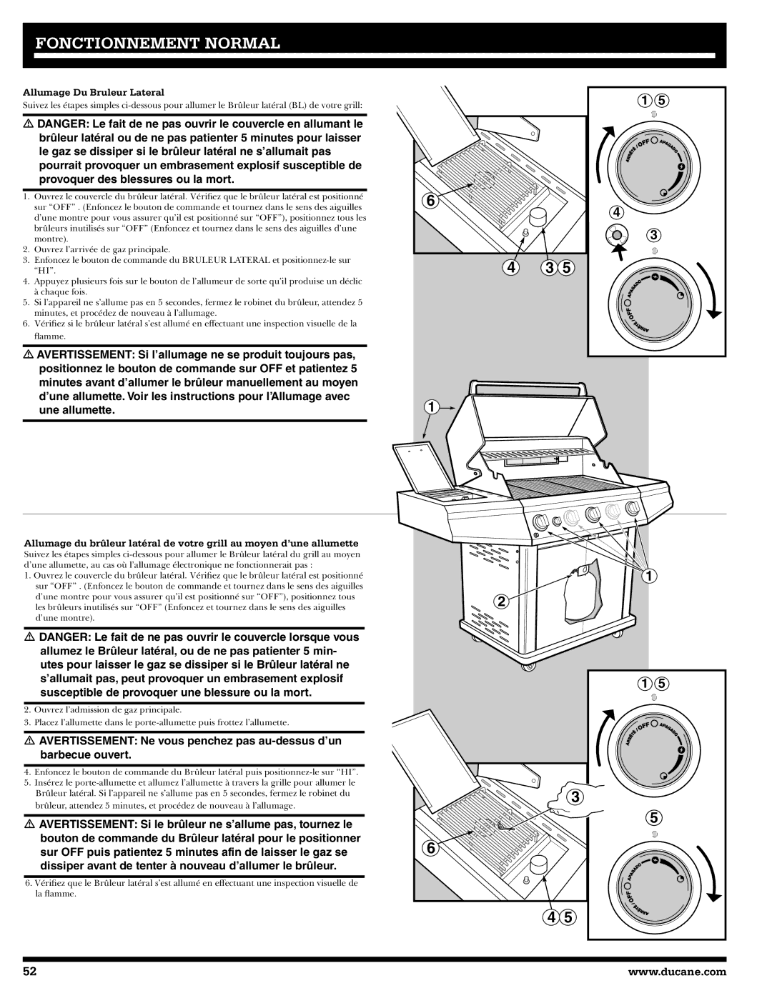 Ducane Ducane LP Gas Grill, 5400, 3400, 20208569 owner manual Fonctionnement normal, Allumage Du Bruleur Lateral 