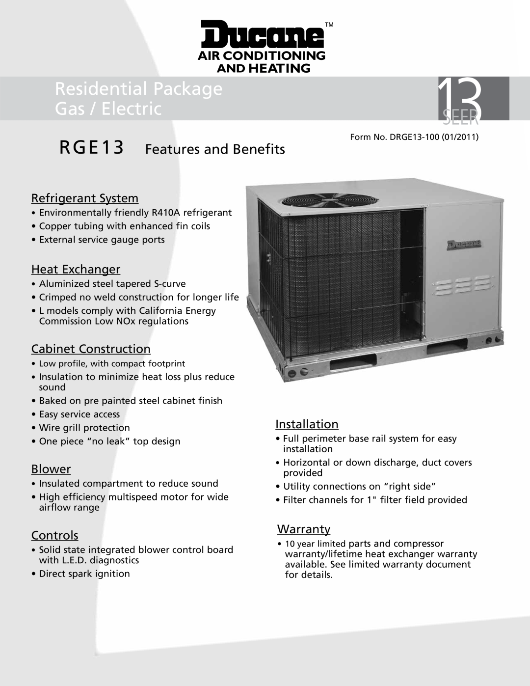 Ducane RGE13 warranty Refrigerant System, Heat Exchanger, Cabinet Construction, Blower, Installation, Controls, Warranty 