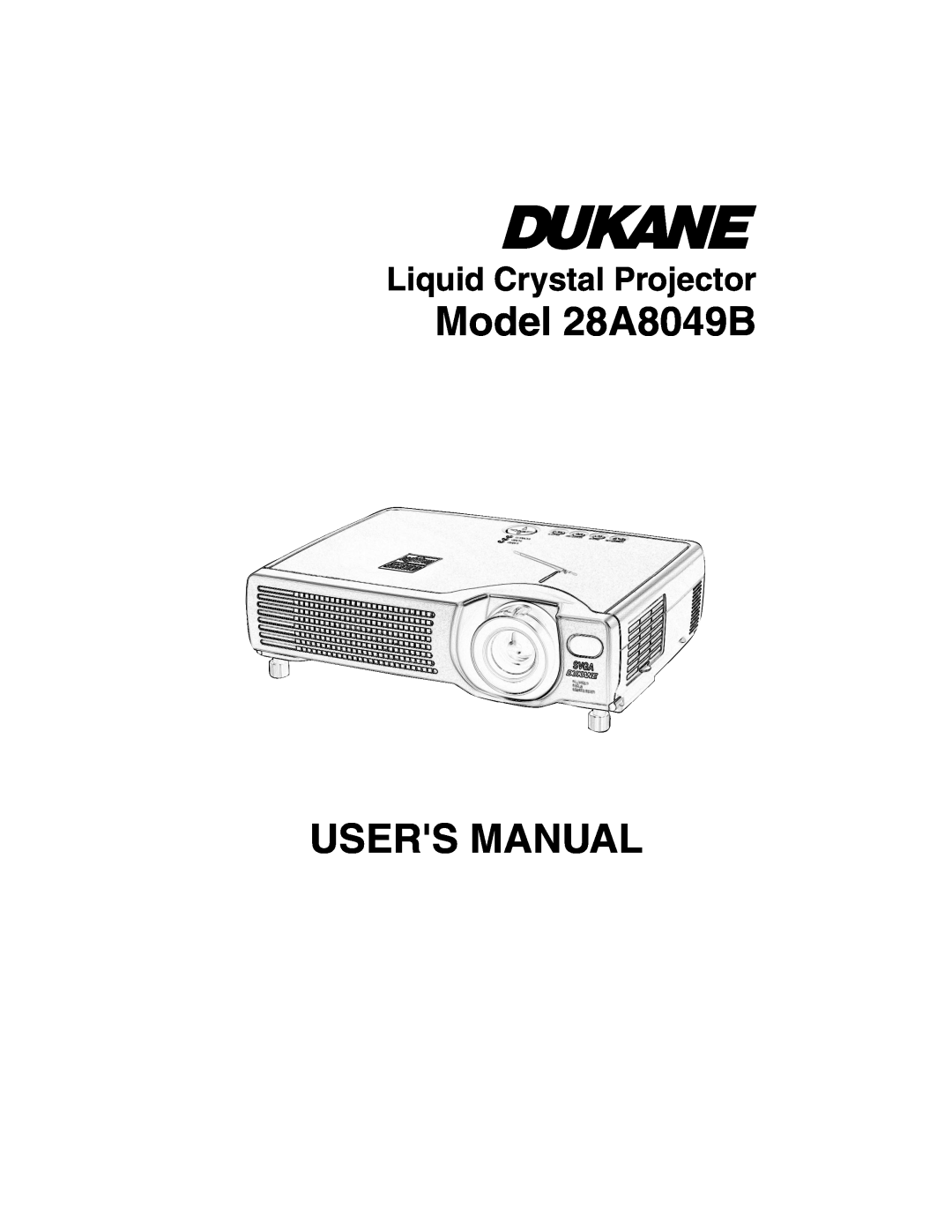 Dukane user manual Model 28A8049B USERS MANUAL, Liquid Crystal Projector 