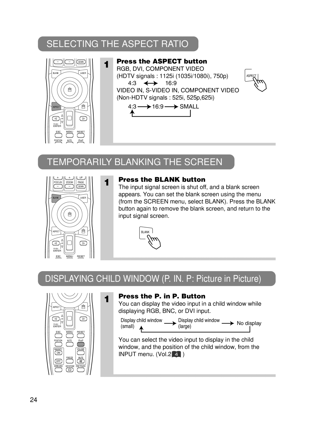 Dukane 28A8247 user manual Selecting the Aspect Ratio, Temporarily Blanking the Screen, Press the Aspect button 