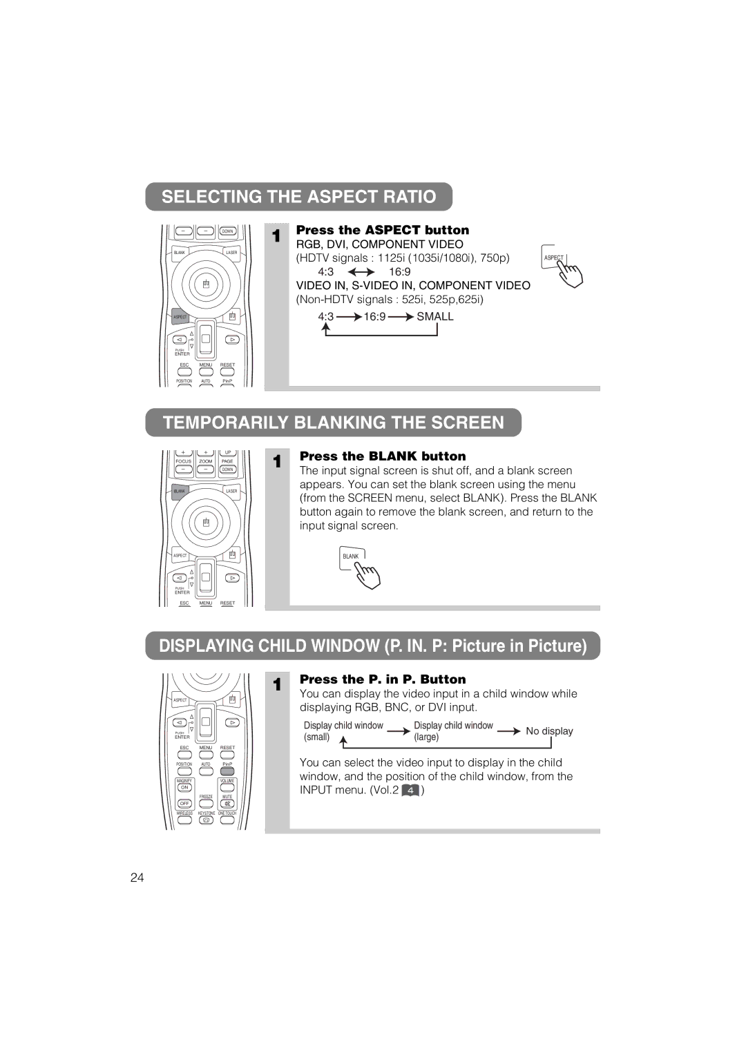 Dukane 28A8711 user manual Selecting the Aspect Ratio, Temporarily Blanking the Screen, Press the Aspect button 