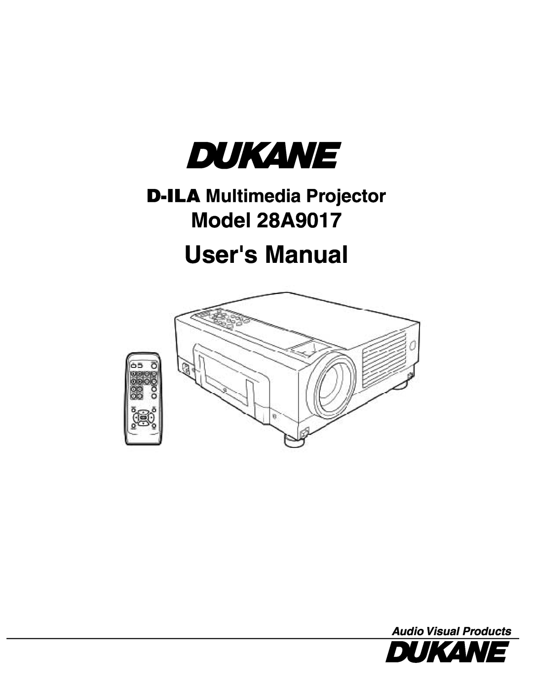 Dukane user manual Model 28A9017, Users Manual, D-ILA Multimedia Projector, Audio Visual Products 