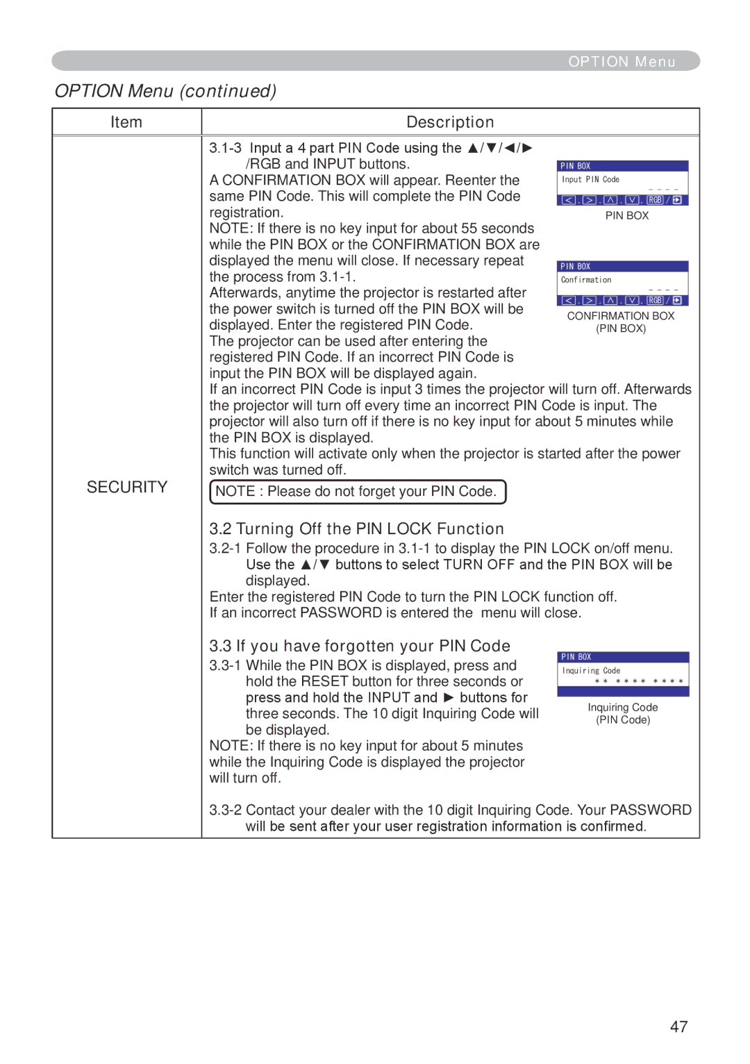 Dukane 401-8755E-01 user manual Turning Off the PIN Lock Function, If you have forgotten your PIN Code 