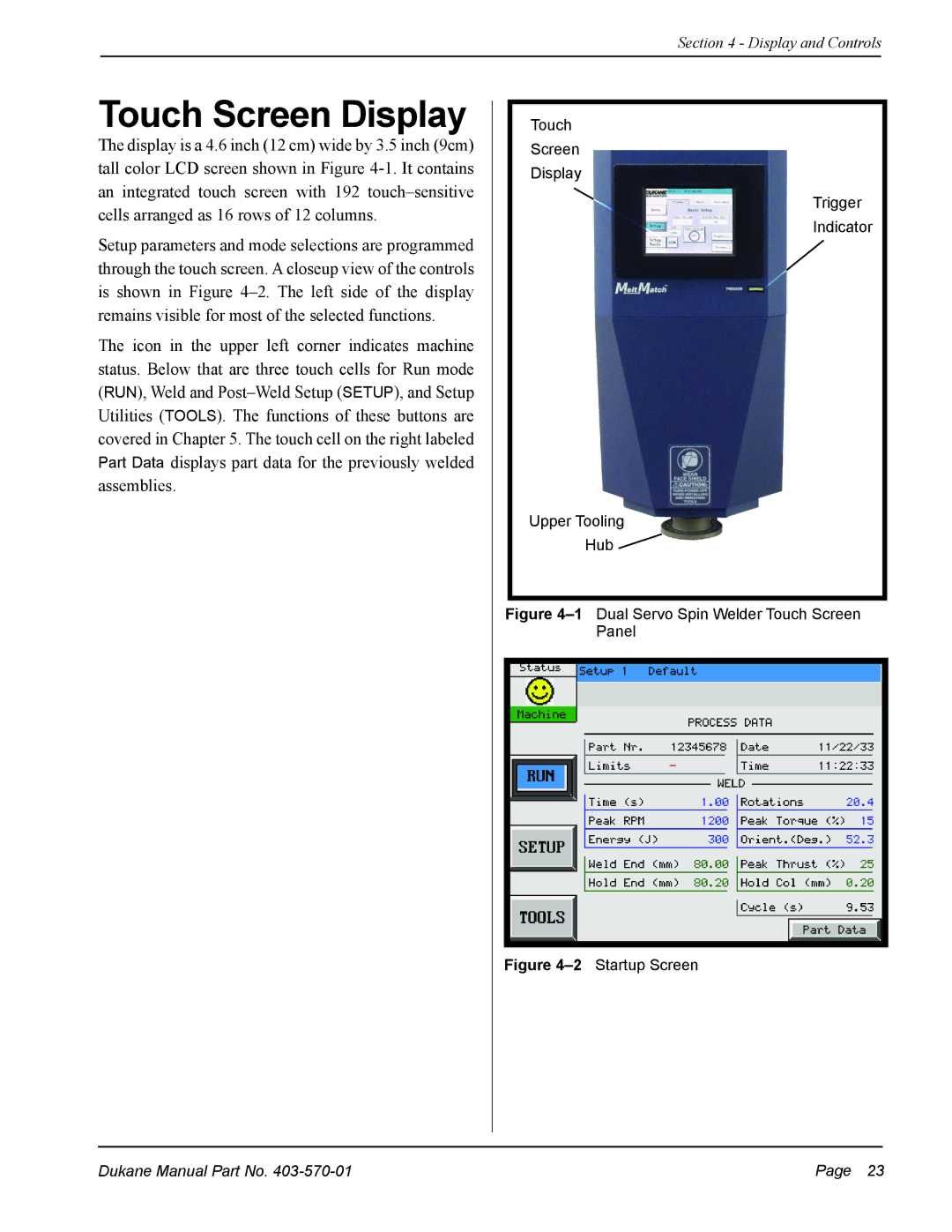 Dukane 403-570-01 user manual Touch Screen Display, 1Dual Servo Spin Welder Touch Screen Panel 