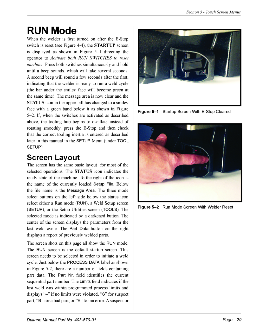 Dukane 403-570-01 user manual RUN Mode, Screen Layout 