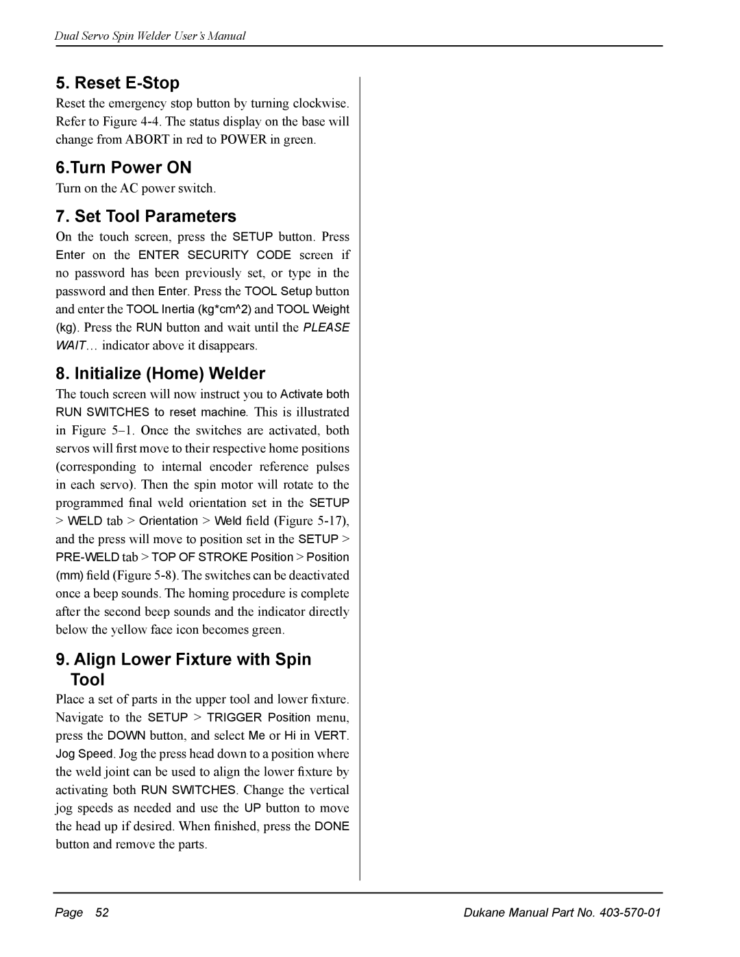 Dukane 403-570-01 user manual Reset E-Stop, Turn Power on, Set Tool Parameters, Initialize Home Welder 