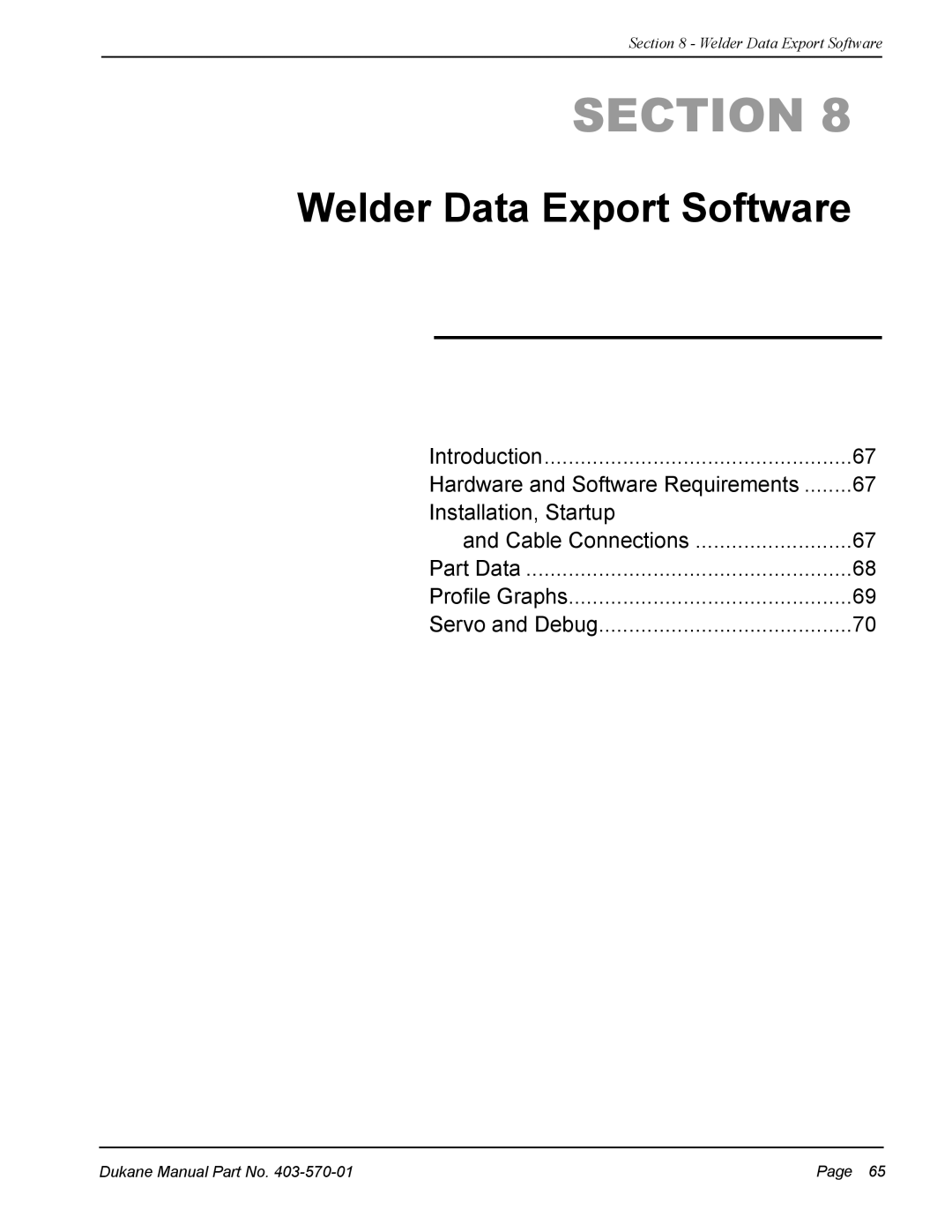 Dukane 403-570-01 user manual Welder Data Export Software, Installation, Startup 