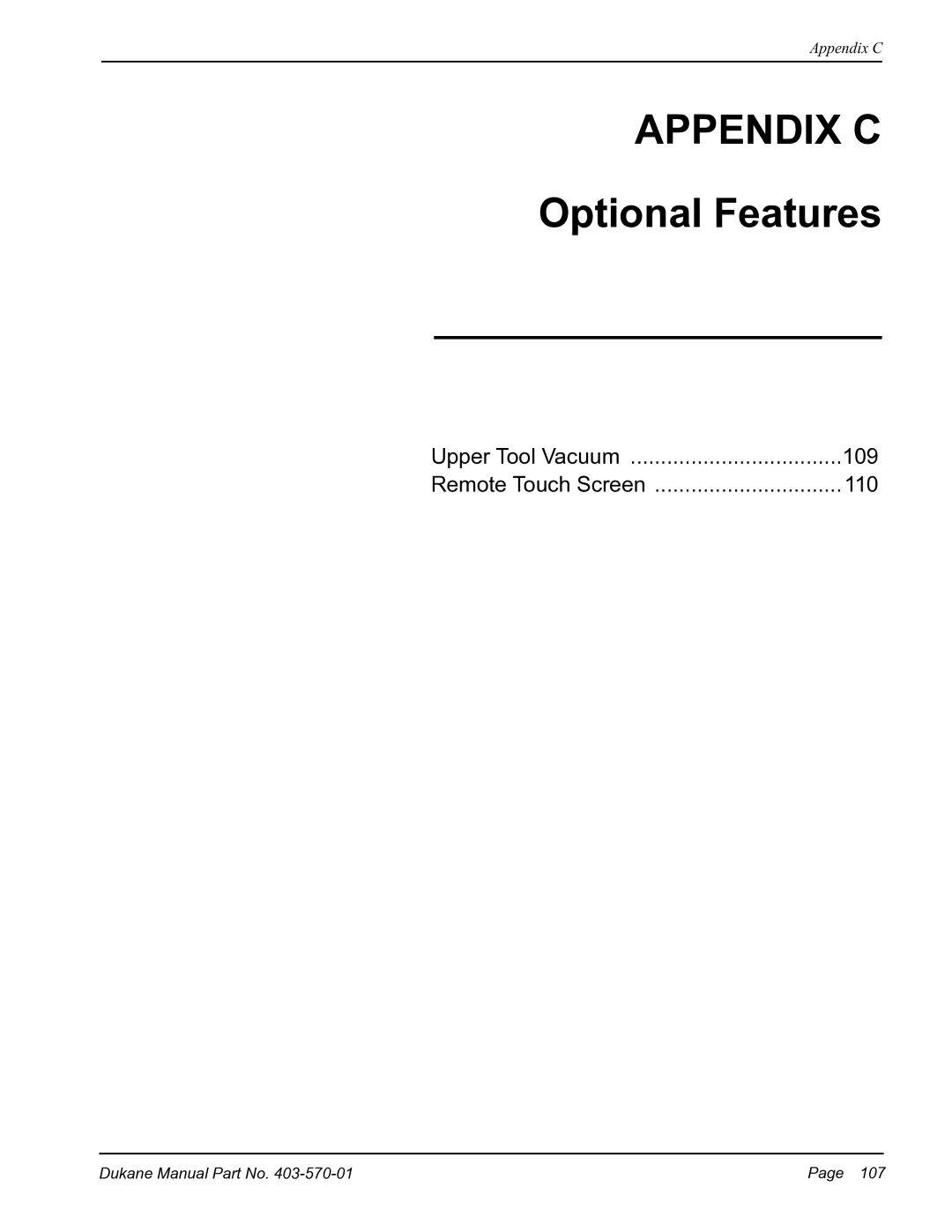 Dukane 403570-01 user manual Appendix C, Optional Features 