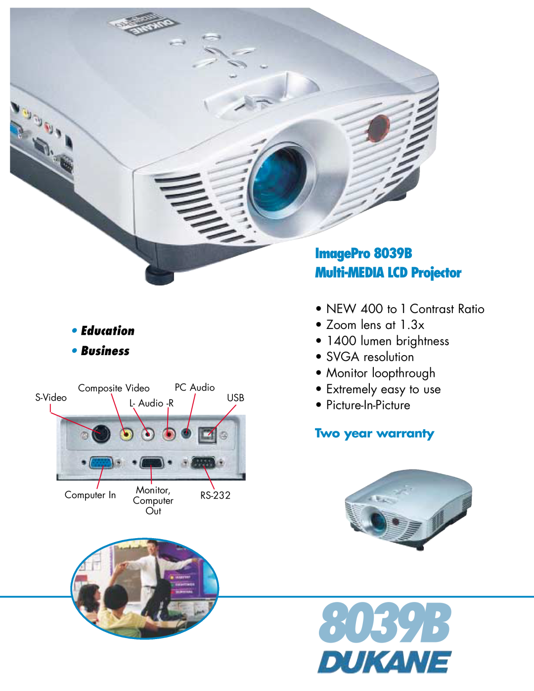 Dukane 8039B warranty Education Business, NEW 400 to 1 Contrast Ratio Zoom lens at 1400 lumen brightness 