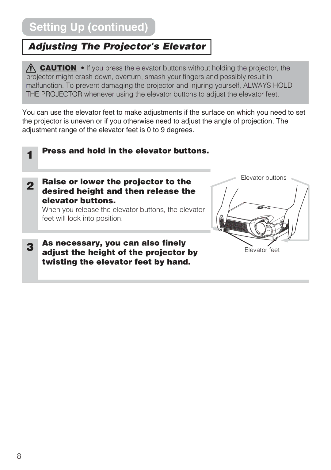 Dukane 8044 Adjusting The Projectors Elevator, As necessary, you can also finely, Adjust the height of the projector by 