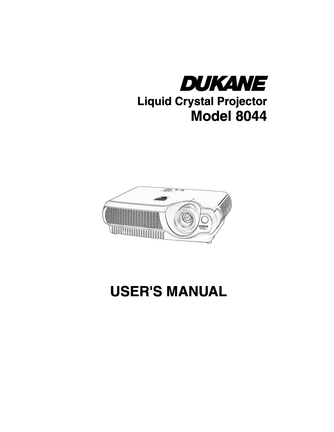 Dukane 8044 manual Model USERS MANUAL, Liquid Crystal Projector 