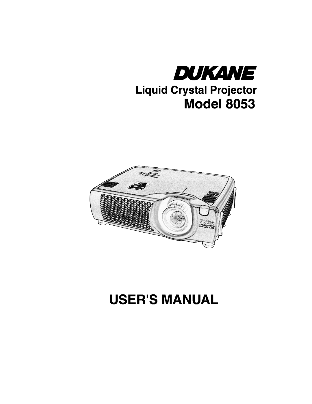 Dukane 8053 user manual Model, Users Manual, Liquid Crystal Projector 