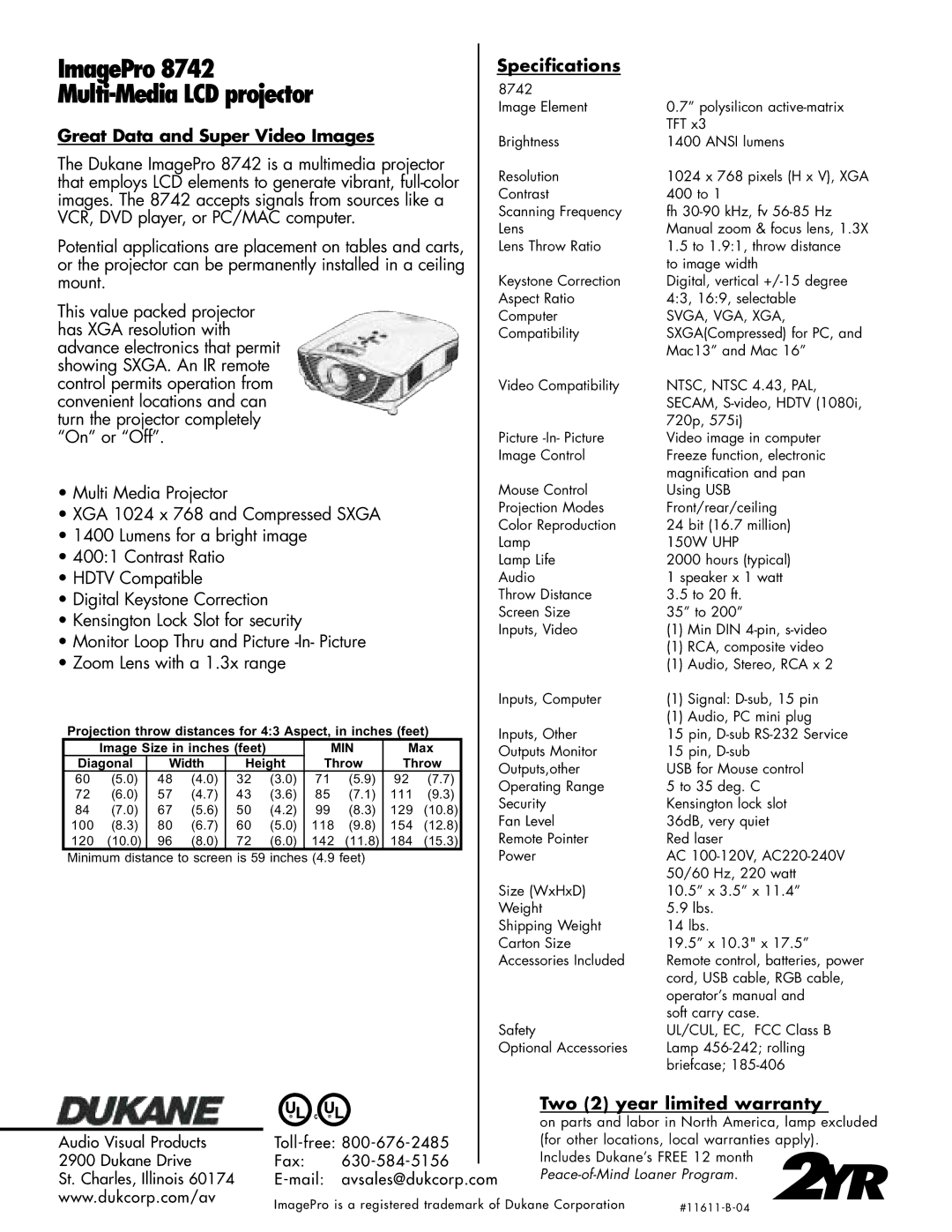 Dukane 8742 Specifications, Great Data and Super Video Images, Two 2 year limited warranty 