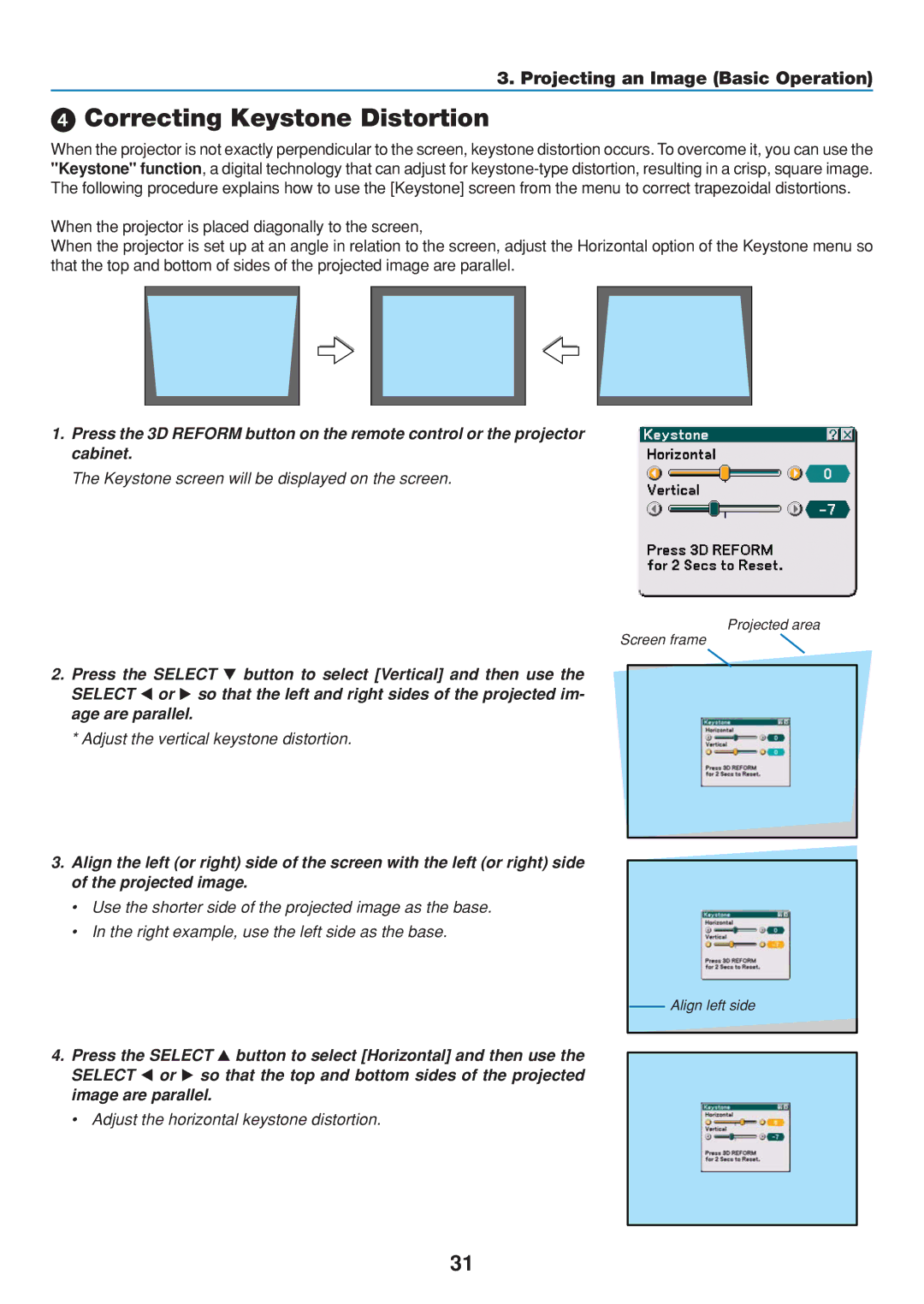 Dukane 8806 user manual Correcting Keystone Distortion, Projecting an Image Basic Operation 