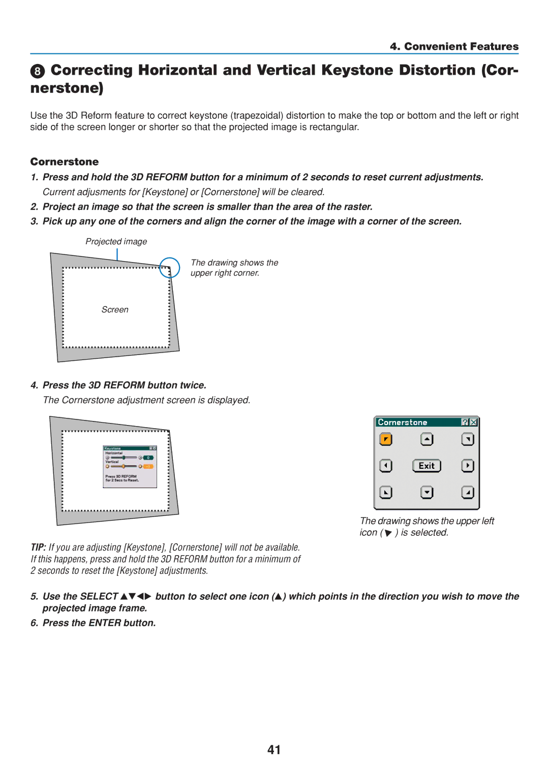 Dukane 8806 user manual Cornerstone, Press the 3D Reform button twice 