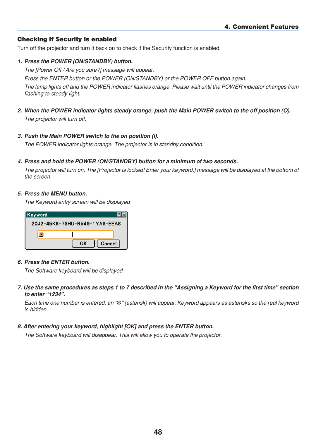 Dukane 8806 user manual Convenient Features Checking If Security is enabled, Press the Power ON/STANDBY button 