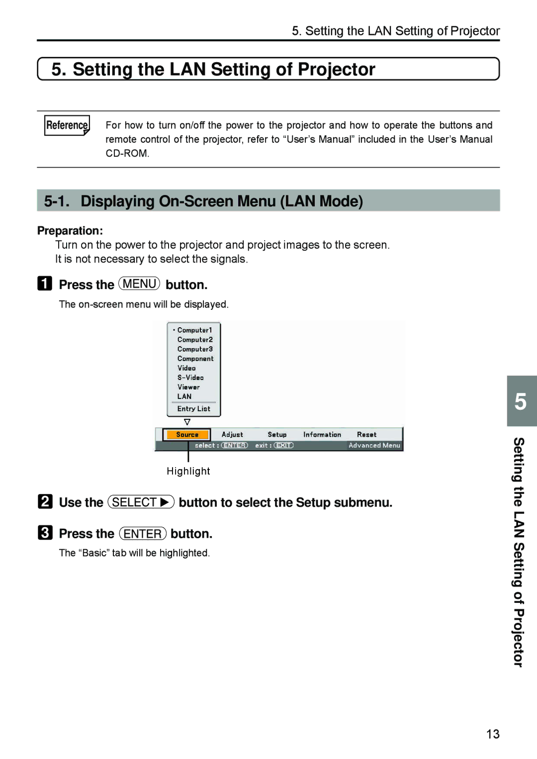 Dukane 8808 user manual Displaying On-Screen Menu LAN Mode, Press the button 