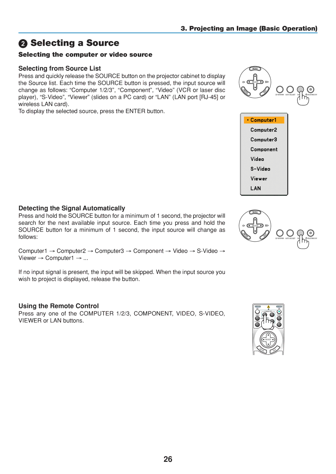 Dukane 8808 Selecting a Source, Detecting the Signal Automatically, Using the Remote Control, Viewer or LAN buttons 