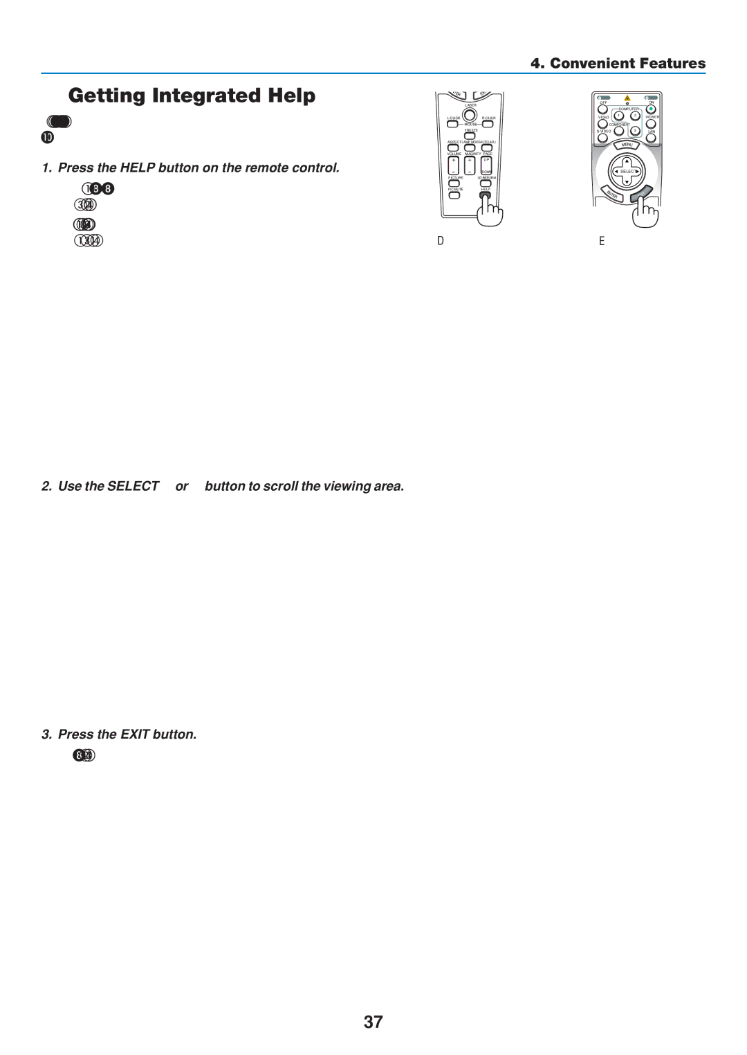 Dukane 8808 user manual Getting Integrated Help, Convenient Features, Help will be closed 