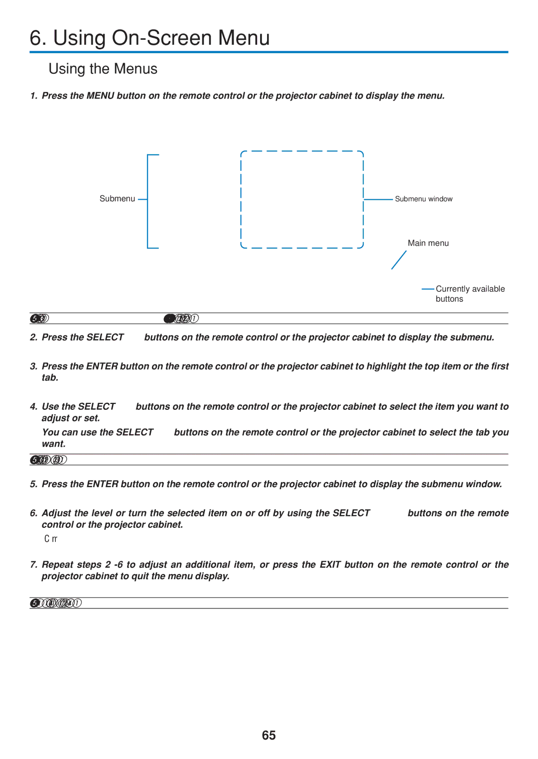 Dukane 8808 user manual Using the Menus, Changes are stored until you adjust it again 