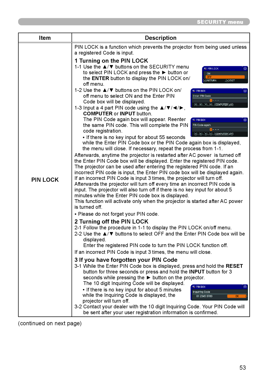 Dukane 8888 user manual Turning on the PIN Lock, Turning off the PIN Lock, If you have forgotten your PIN Code 