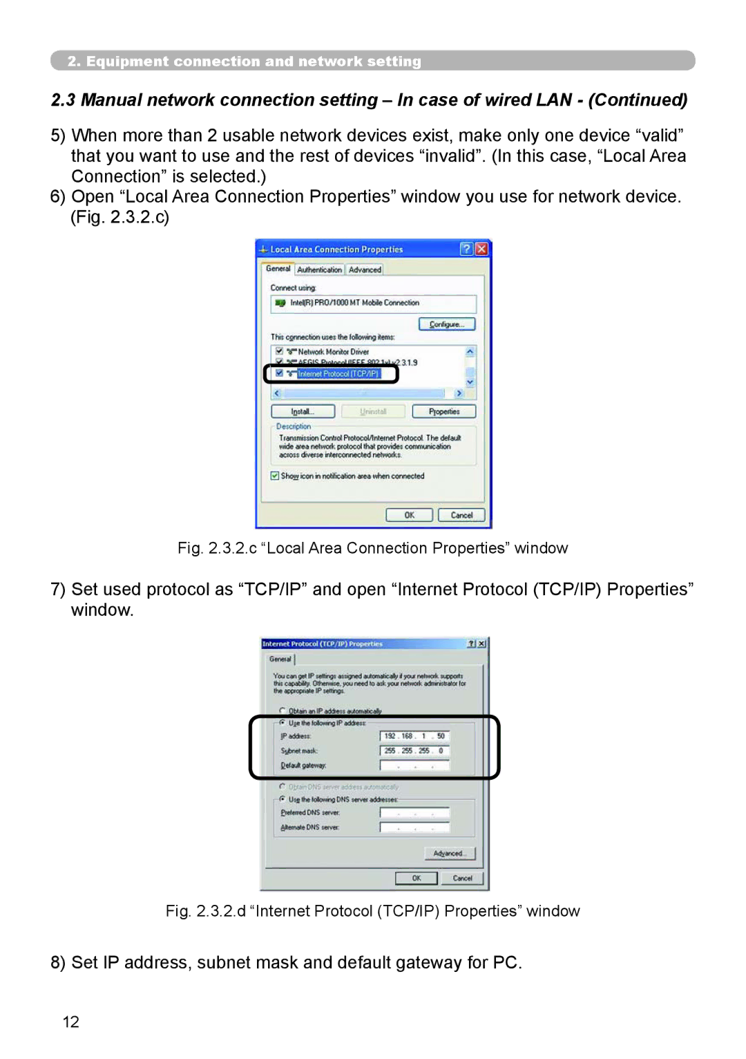 Dukane 8944 user manual Set IP address, subnet mask and default gateway for PC, c Local Area Connection Properties window 