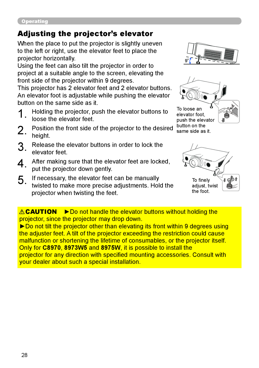 Dukane 8970, 8971, 8974WU, 8973W, 976SX, 8975WU, 8972W user manual Holding the projector, push the elevator buttons to 