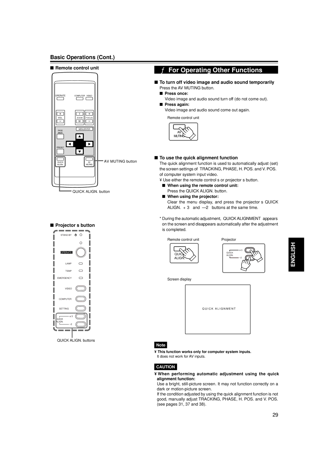 Dukane 9015 To turn off video image and audio sound temporarily, To use the quick alignment function, Projector’s button 