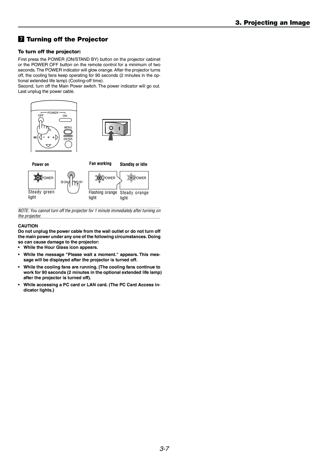 Dukane 9060 user manual Projecting an Image Turning off the Projector, To turn off the projector 