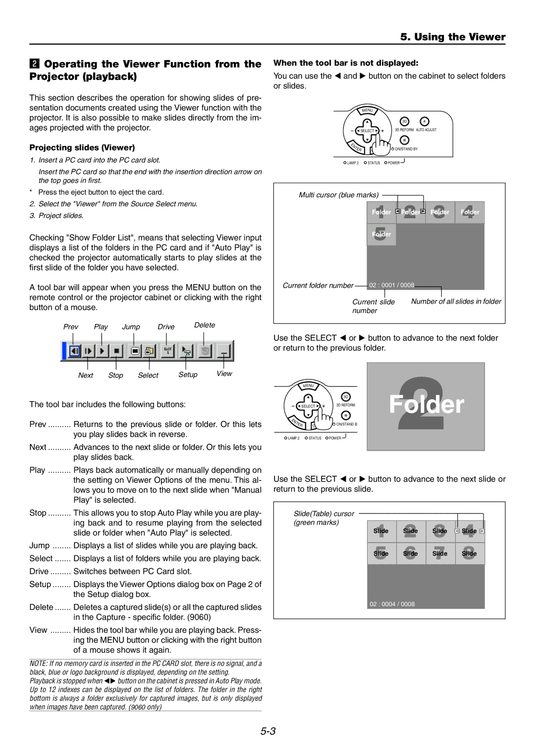 Dukane 9060 user manual Projecting slides Viewer, When the tool bar is not displayed 