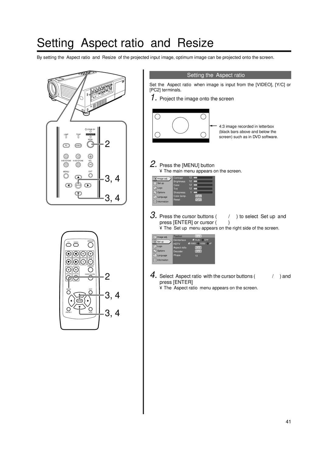 Dukane 9100HC manual Setting Aspect ratio and Resize, Setting the Aspect ratio, Project the image onto the screen 