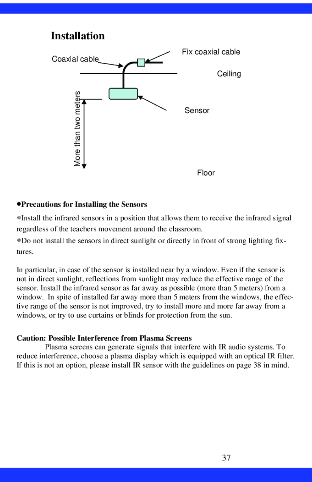 Dukane CAE-20W instruction manual Precautions for Installing the Sensors, Fix coaxial cable Ceiling Sensor Floor 