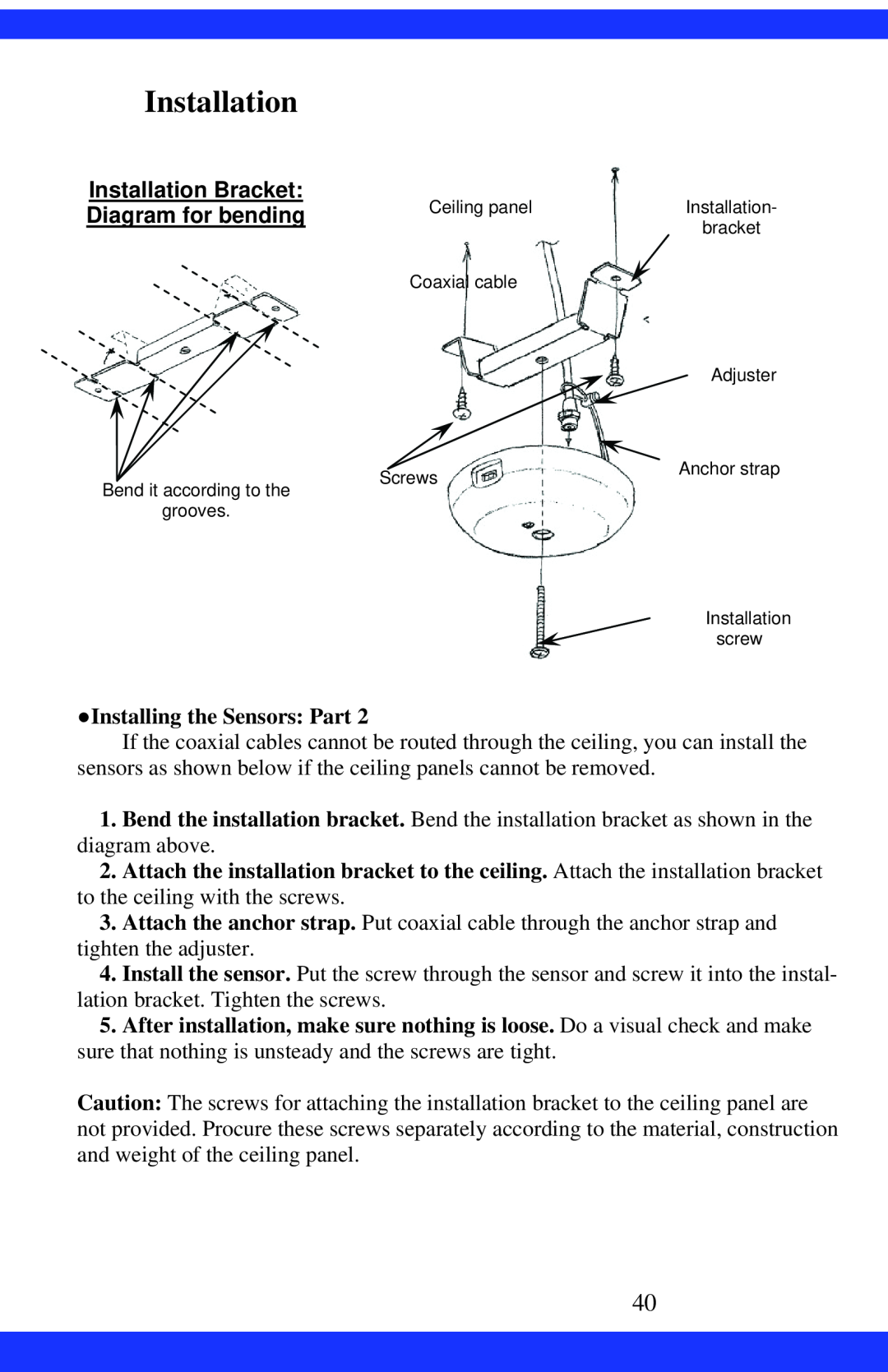 Dukane CAE-20W instruction manual Installation Bracket: Diagram for bending, Installing the Sensors: Part 