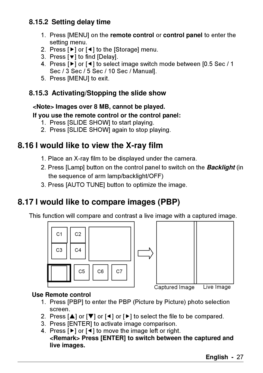 Dukane DVP508 user manual Would like to view the X-ray film, Would like to compare images PBP, Setting delay time 