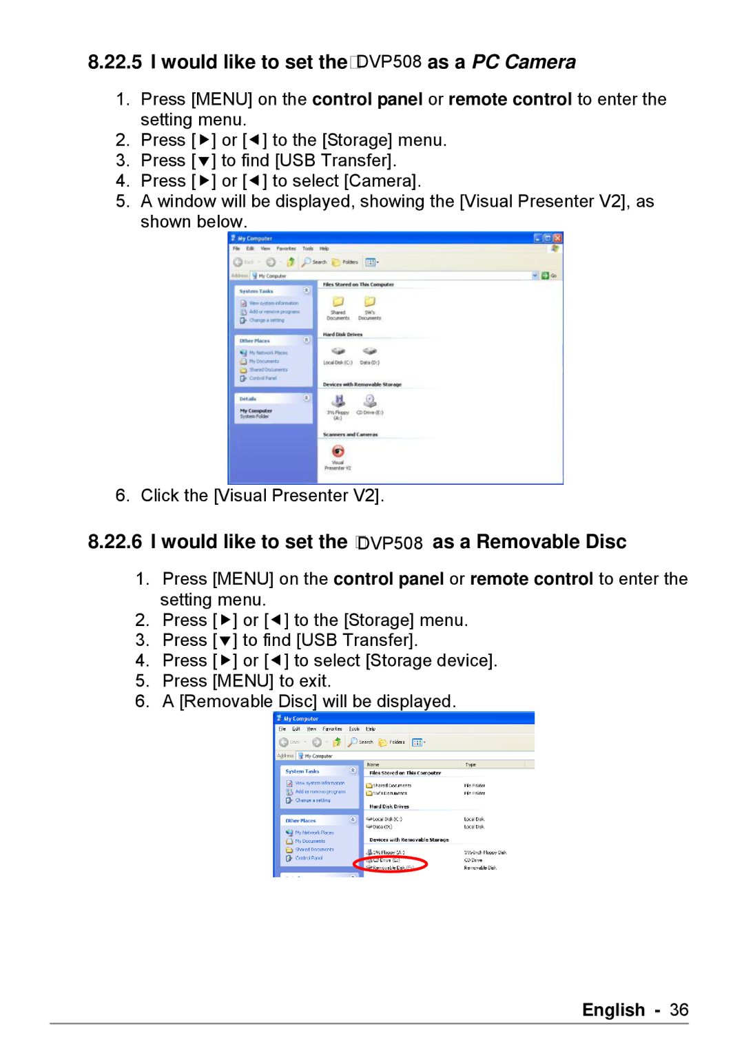 Dukane user manual Would like to set the DVP508 as a PC Camera, Would like to set the DVP508 as a Removable Disc 