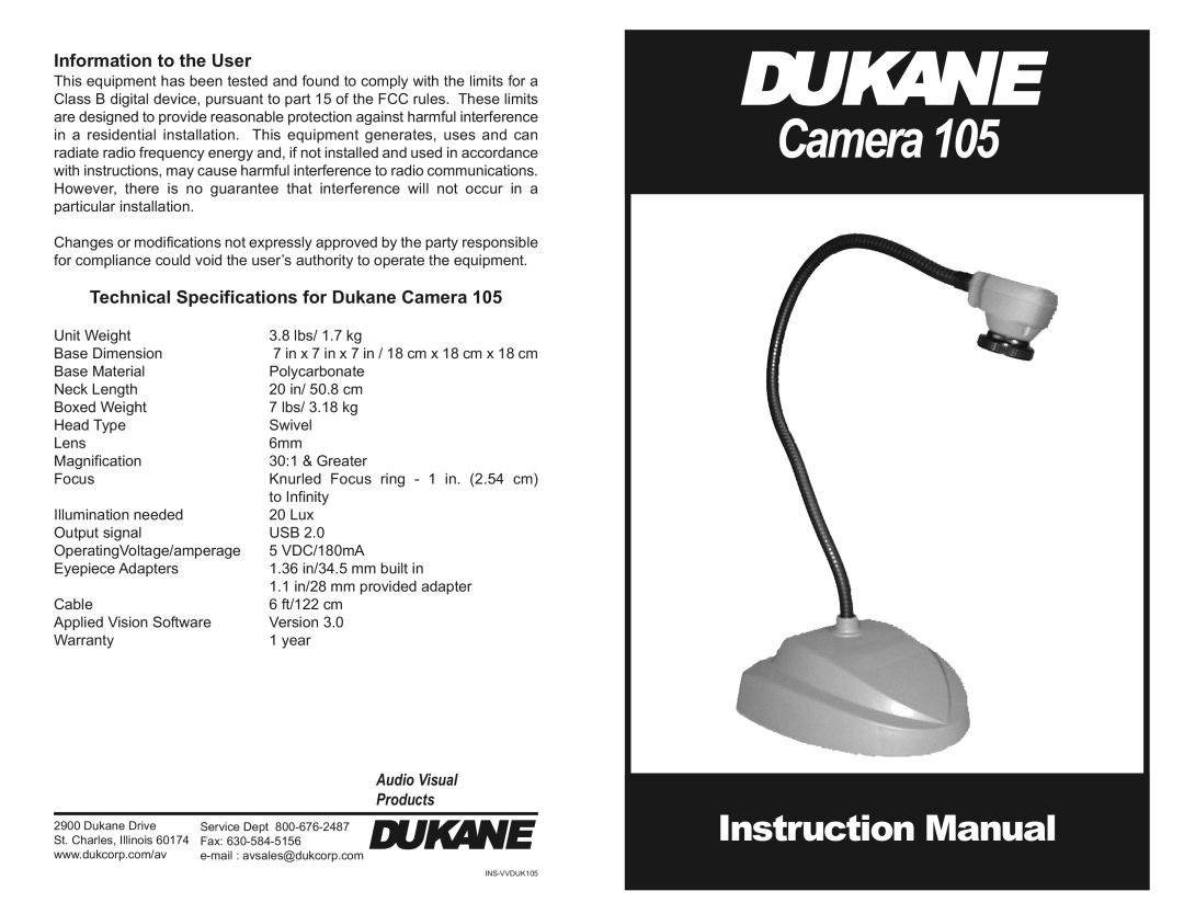 Dukane INS-VVDUK105 instruction manual InformationtotheUser, TechnicalSpecificationsforDukaneCamera105 