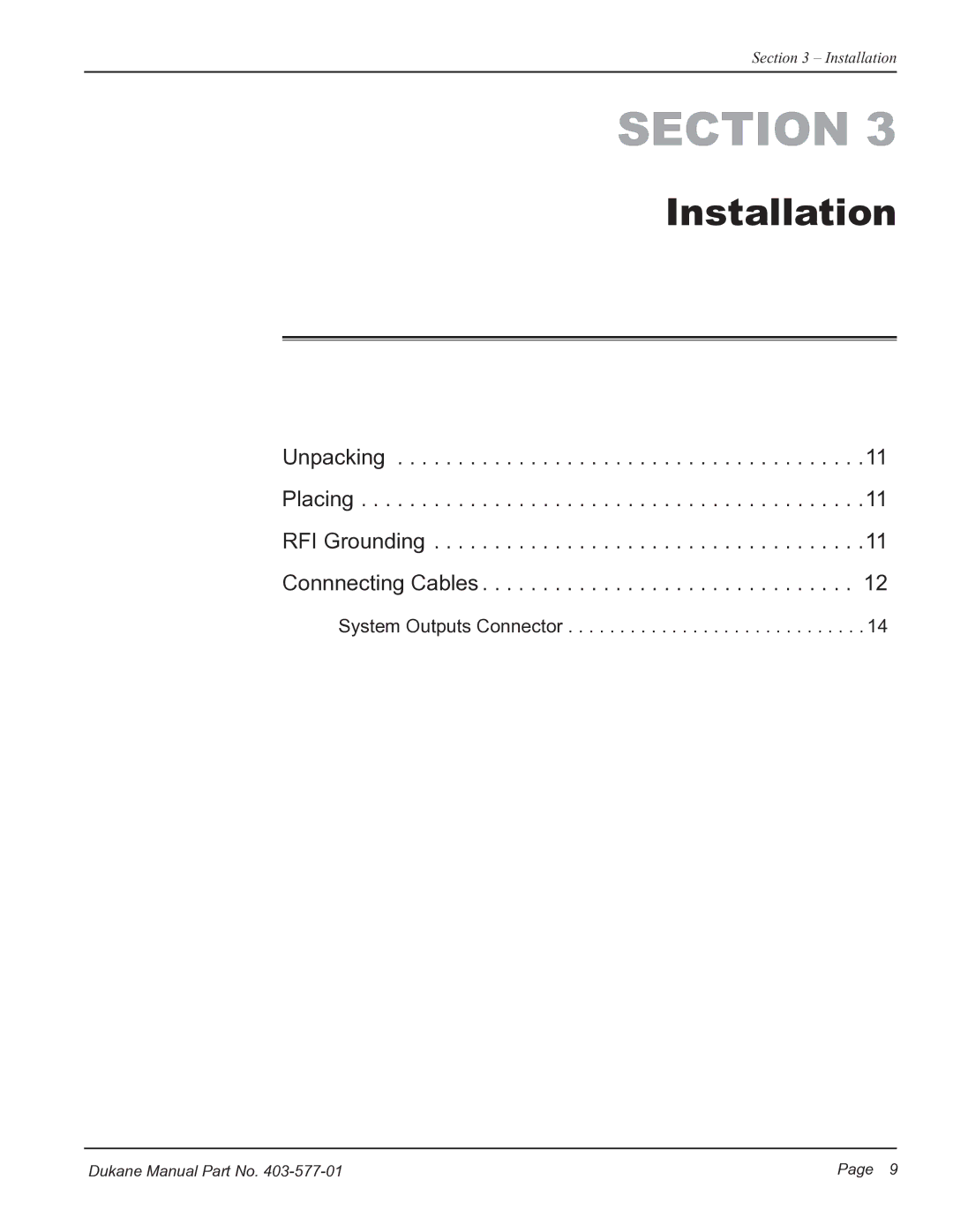 Dukane iQ Series user manual Installation, Unpacking Placing RFI Grounding Connnecting Cables 