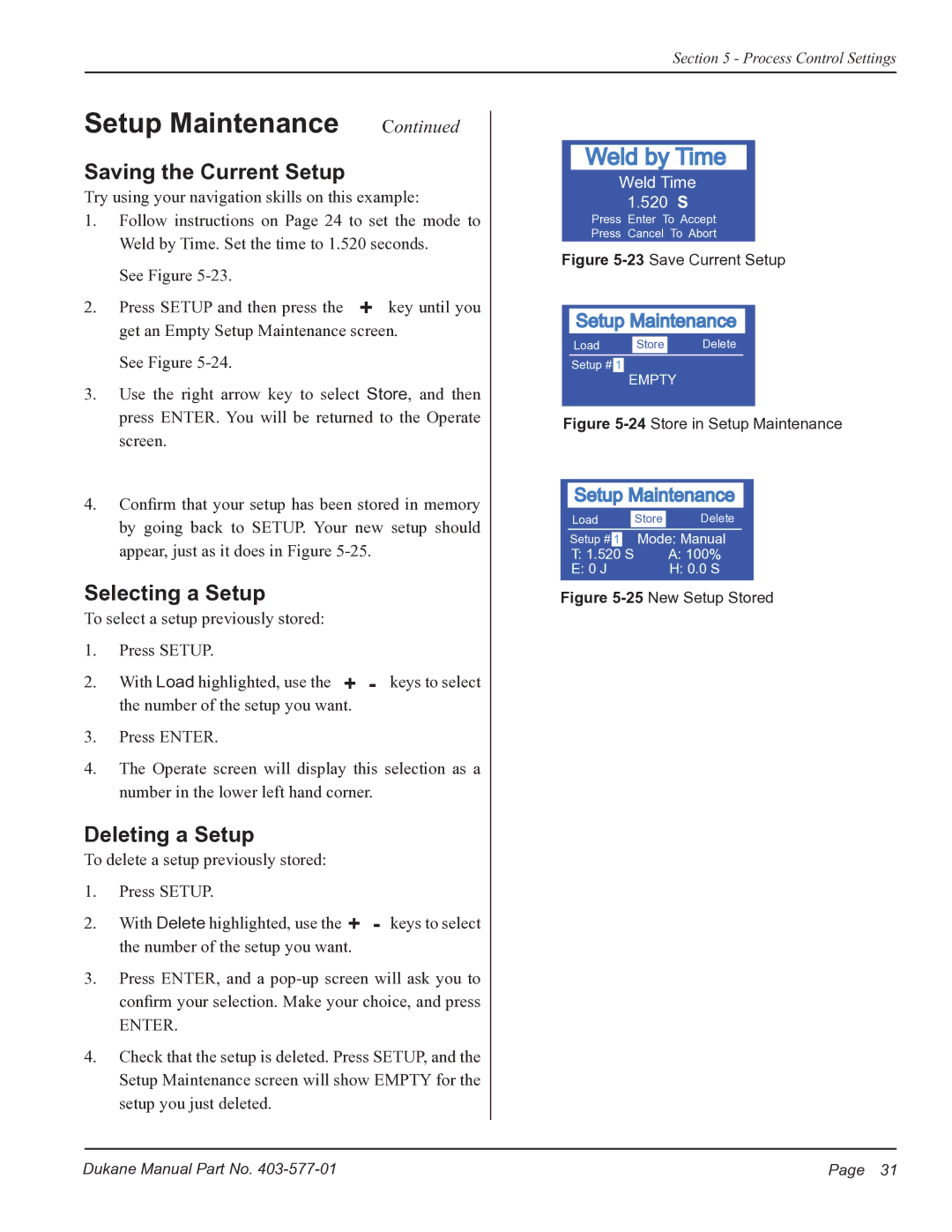 Dukane iQ Series user manual Saving the Current Setup, Selecting a Setup, Deleting a Setup 