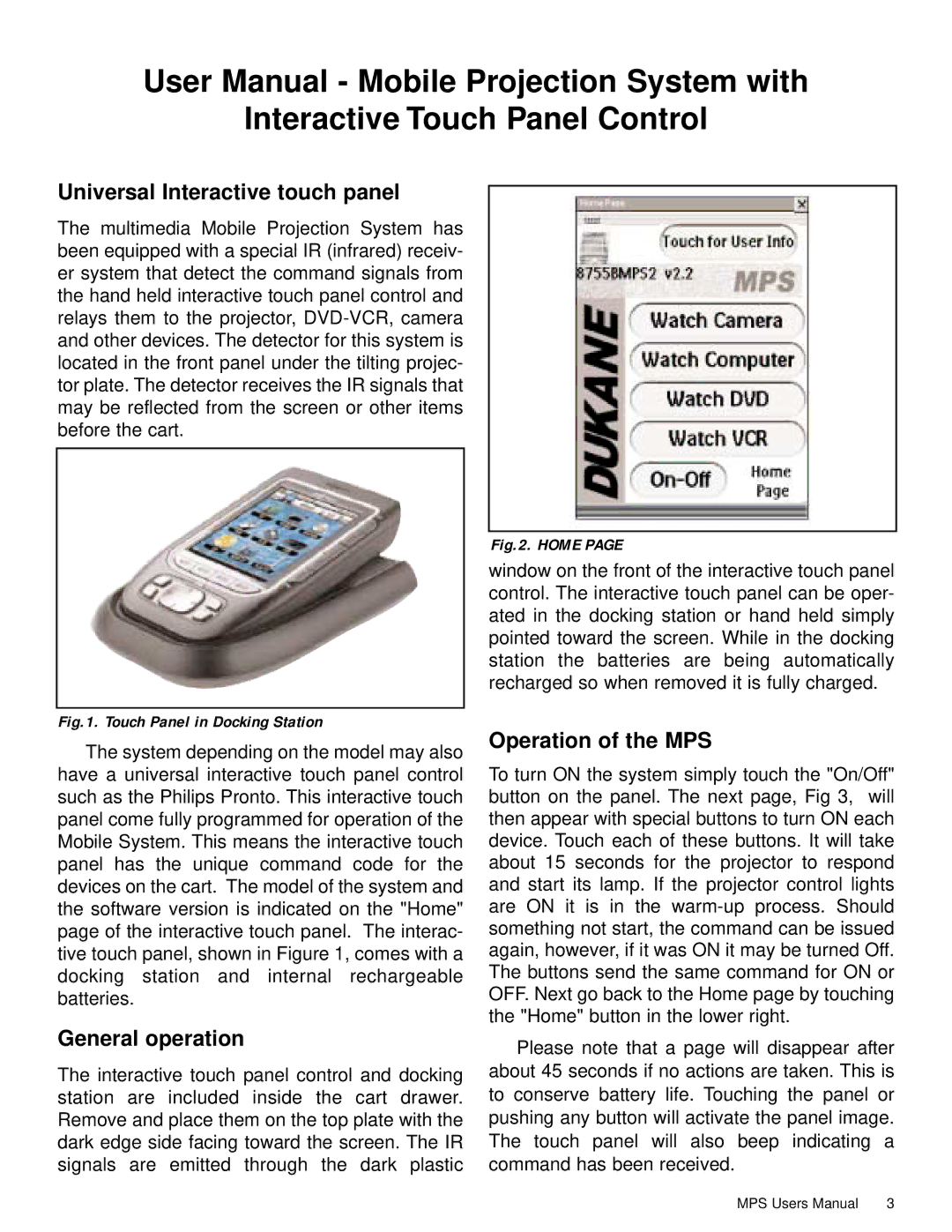 Dukane MPS2 user manual Universal Interactive touch panel, Operation of the MPS, General operation 