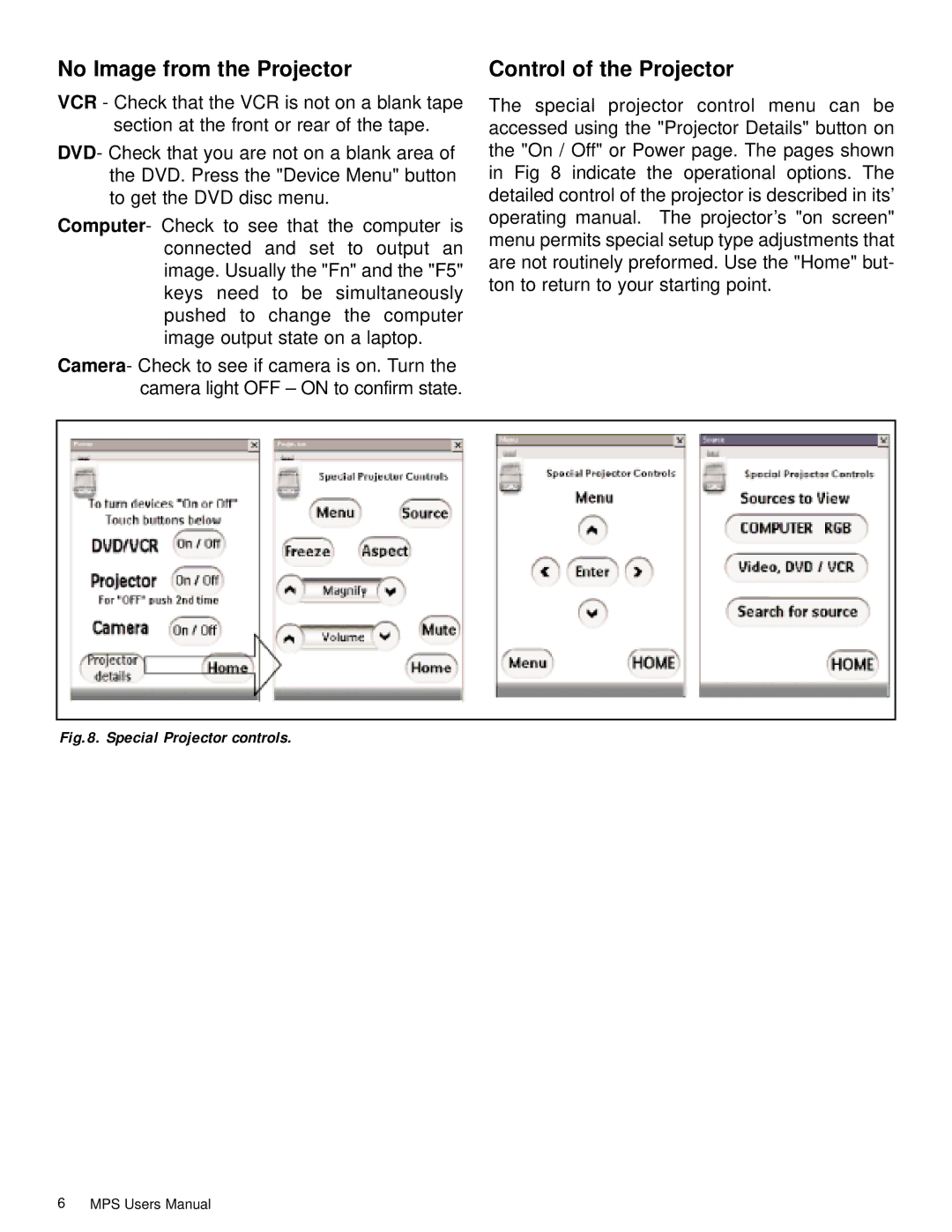 Dukane MPS2 user manual No Image from the Projector, Control of the Projector 