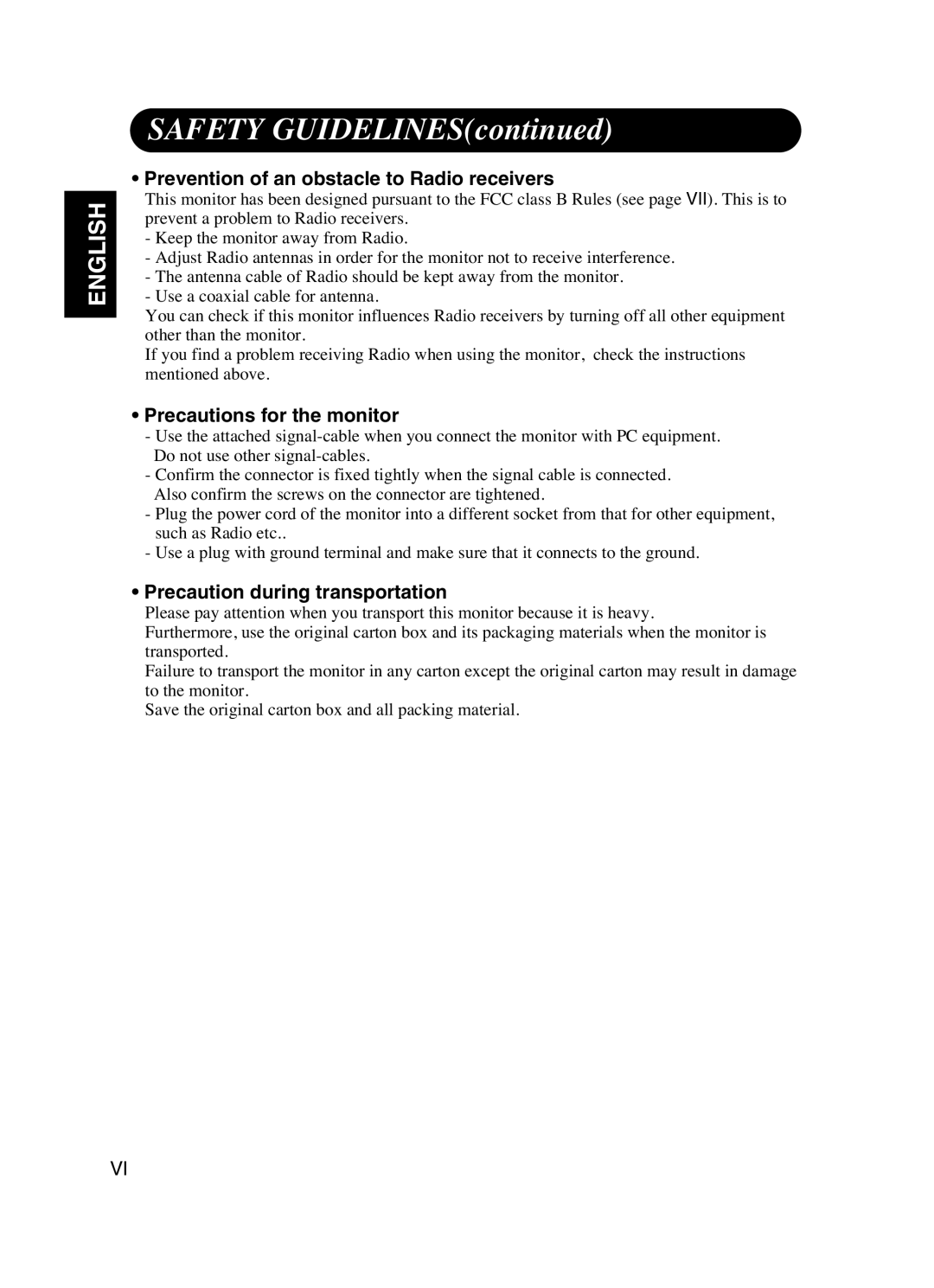 Dukane P42 Prevention of an obstacle to Radio receivers, Precautions for the monitor, Precaution during transportation 