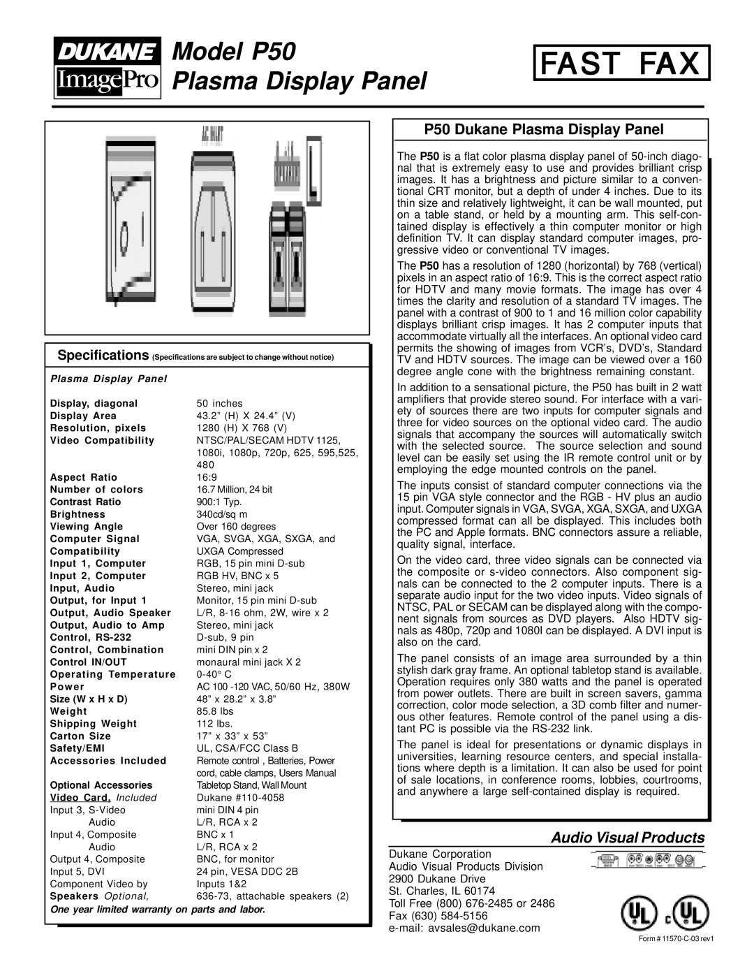 Dukane Fast FAX, P50 Dukane Plasma Display Panel, Audio Visual Products, One year limited warranty on parts and labor 