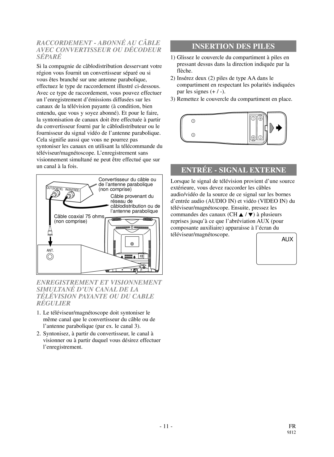 Durabrand DCC1303, DCC1903 owner manual Insertion DES Piles, Entrée Signal Externe 