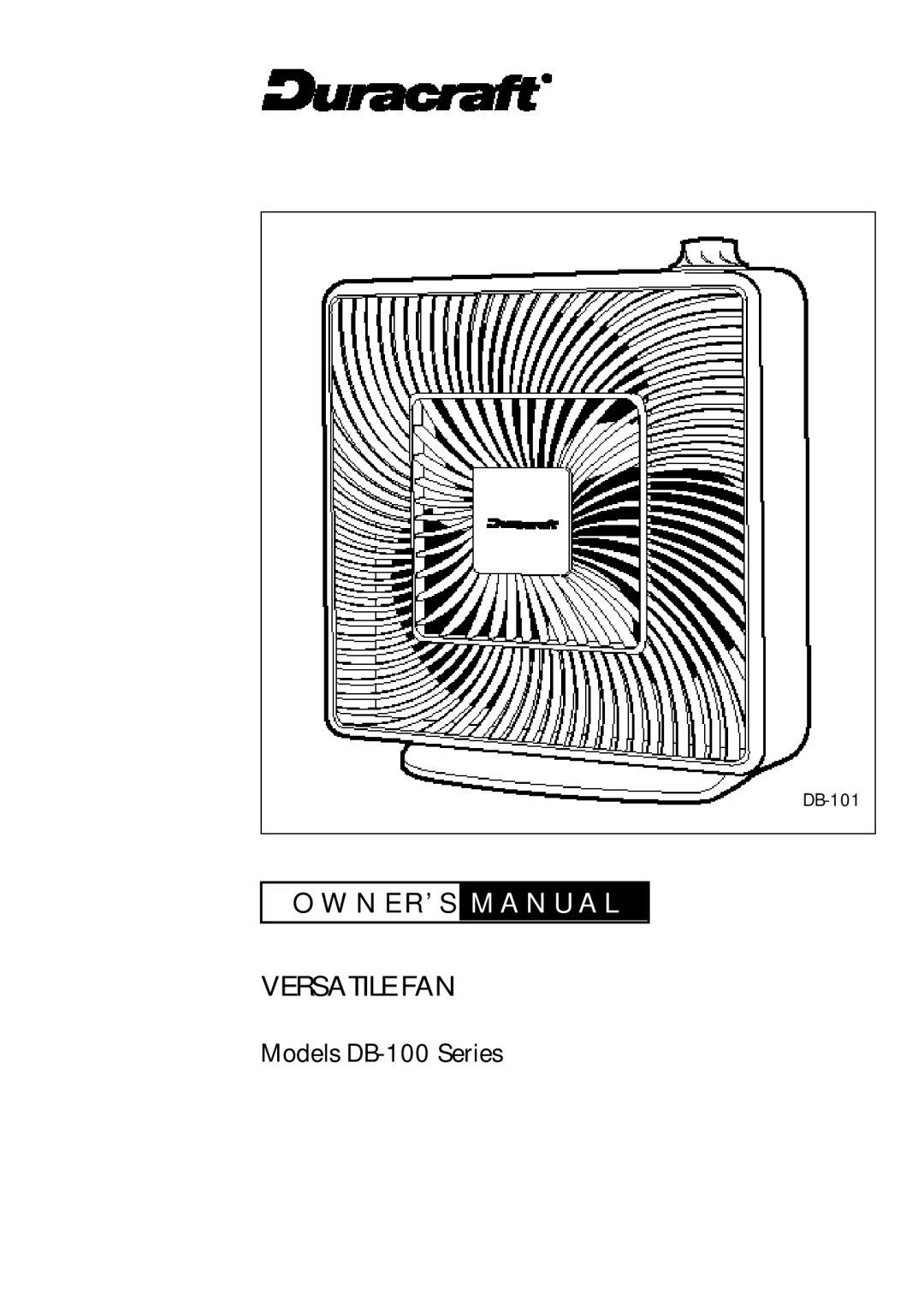 Duracraft DB-101 owner manual Versatile FAN 