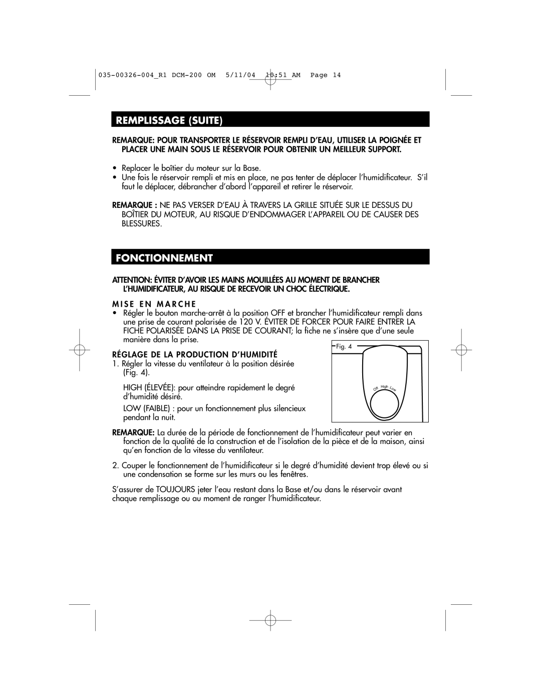 Duracraft DCM-200 owner manual Remplissage Suite, Fonctionnement 