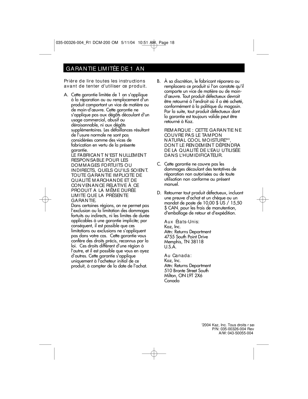 Duracraft DCM-200 owner manual Garantie Limitée DE 1 AN, Aux États-Unis Kaz, Inc, Au Canada Kaz, Inc 