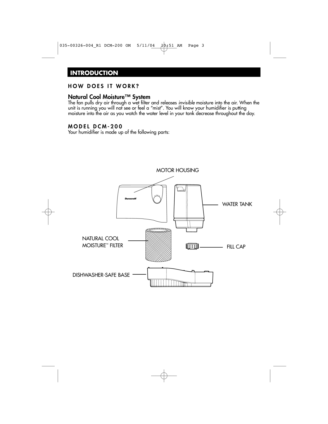 Duracraft DCM-200 owner manual Introduction, Natural Cool Moisture System 