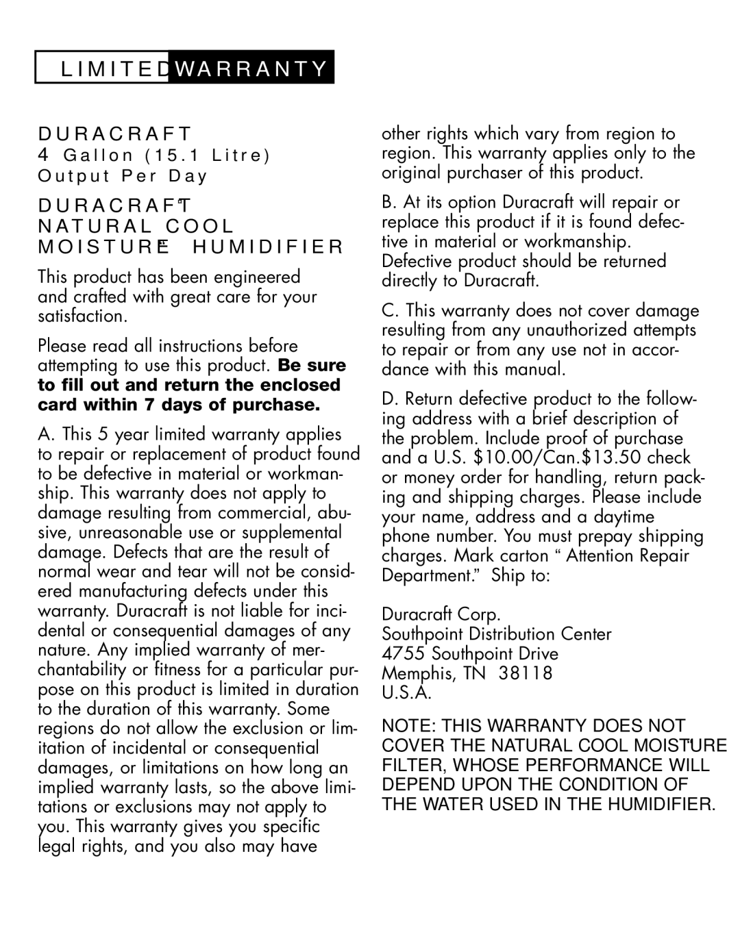 Duracraft DH-831 owner manual M I T E D WA R R a N T Y, R a C R a F T, T U R a L C O O L 